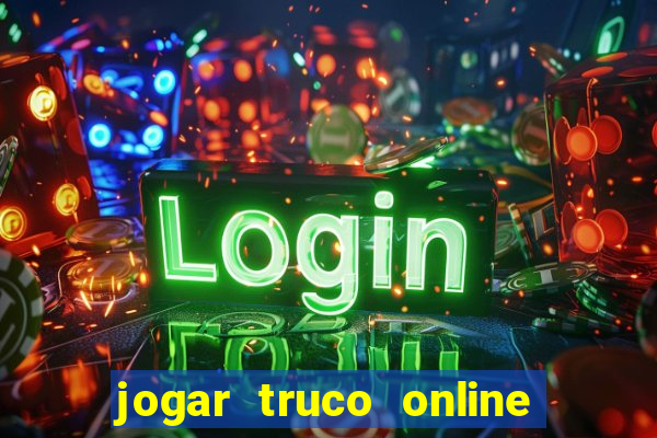 jogar truco online valendo dinheiro